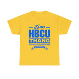 ITS AN HBCU THANG Unisex Short Sleeve Tee