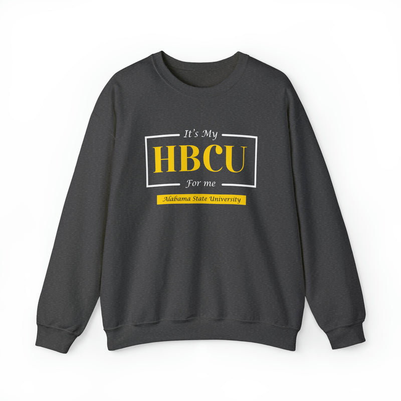 Its My HBCU For Me Alabama State University Unisex Heavy Blend™ Crewneck Sweatshirt