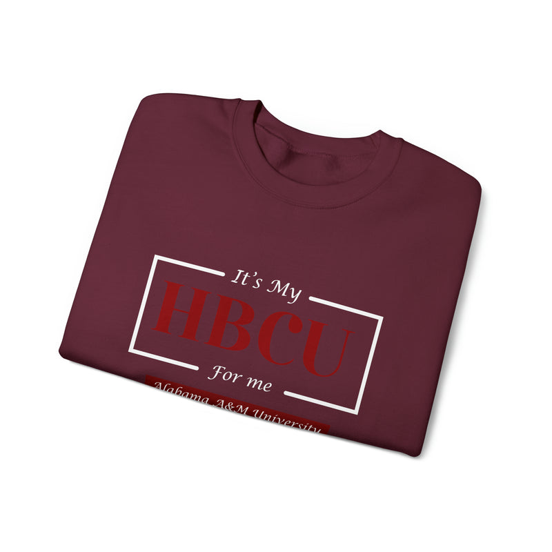 Its My HBCU For Me Alabama A&M University Unisex Heavy Blend™ Crewneck Sweatshirt