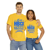 ITS AN HBCU THANG Unisex Short Sleeve Tee