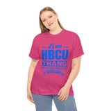 ITS AN HBCU THANG Unisex Short Sleeve Tee