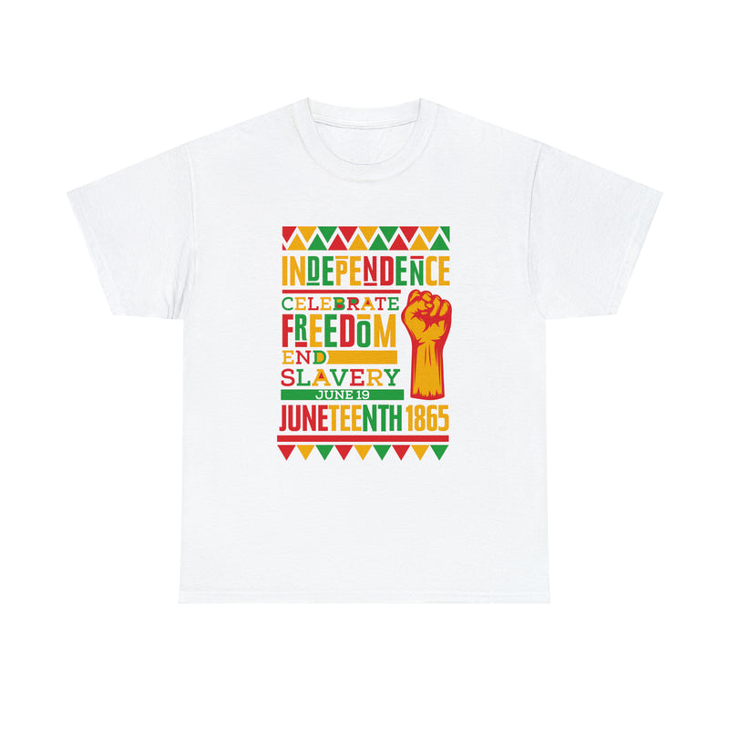 Independence, Freedom, Juneteenth Unisex Tshirt