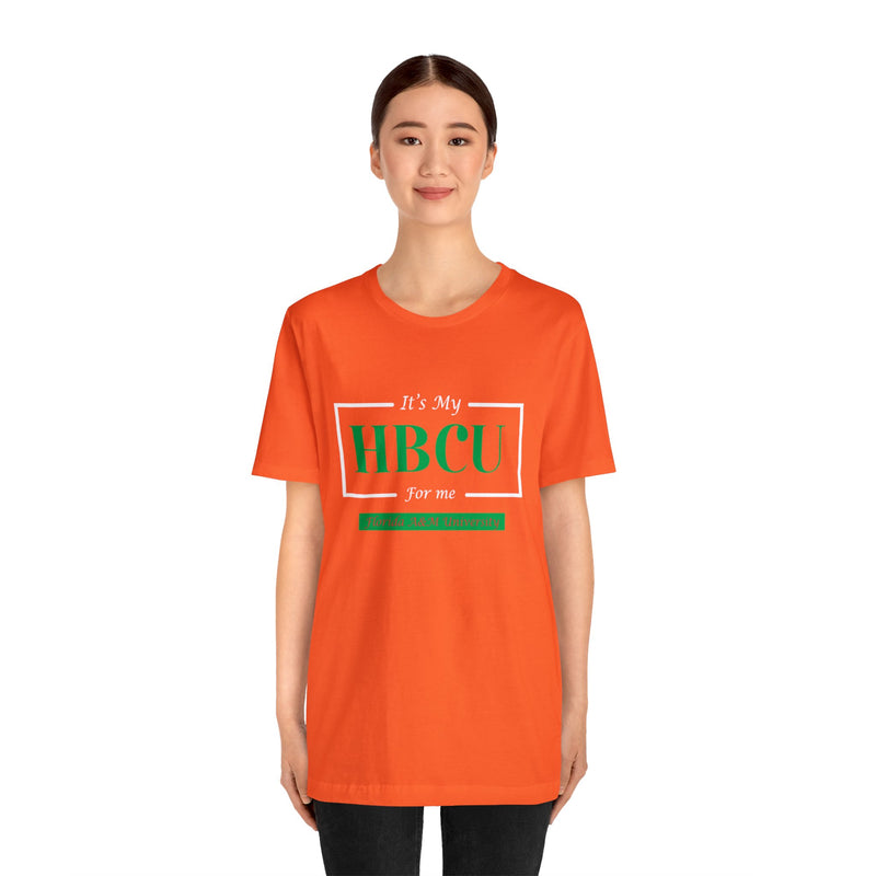 Its my HBCU Florida A&M University Unisex Jersey Short Sleeve Tee