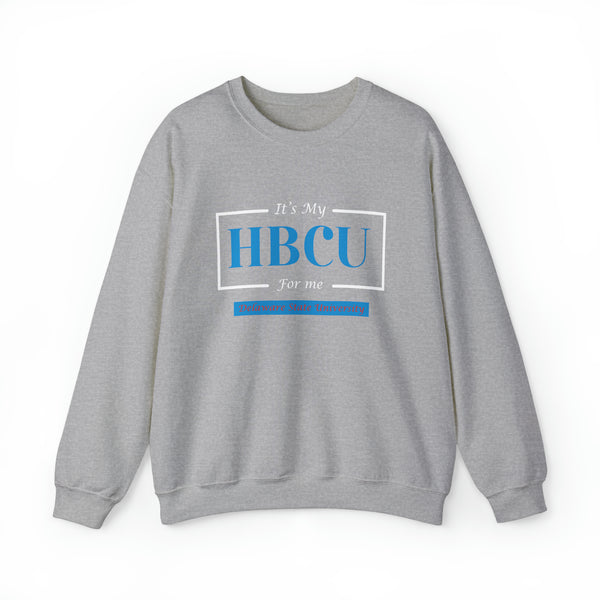 It's My HBCU For Me Delaware State University Unisex Heavy Blend™ Crewneck Sweatshirt