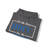 It's The First HBCU for Me. Blue Unisex Heavy Blend™ Hooded Sweatshirt