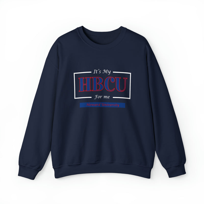 Its My HBCU For Me Howard University Unisex Heavy Blend™ Crewneck Sweatshirt