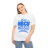 ITS AN HBCU THANG Unisex Short Sleeve Tee