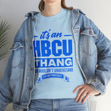 ITS AN HBCU THANG Unisex Short Sleeve Tee