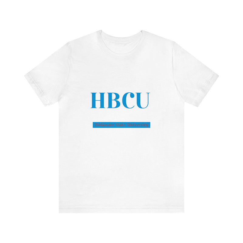 Its My HBCU For Me Delaware University Unisex Jersey Short Sleeve Tee