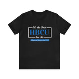 Its The First HBCU For Me Unisex Jersey Short Sleeve Tee