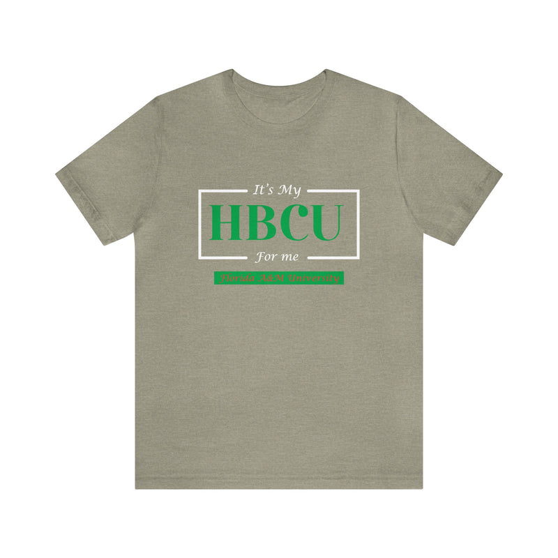 Its my HBCU Florida A&M University Unisex Jersey Short Sleeve Tee