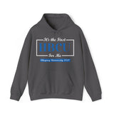 It's The First HBCU for Me. Blue Unisex Heavy Blend™ Hooded Sweatshirt