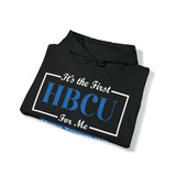 It's The First HBCU for Me. Blue Unisex Heavy Blend™ Hooded Sweatshirt