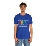 Unisex "It's the First HBCU" Short Sleeve Tee