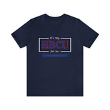 Its My HBCU For Me Howard University Unisex Jersey Short Sleeve Tee