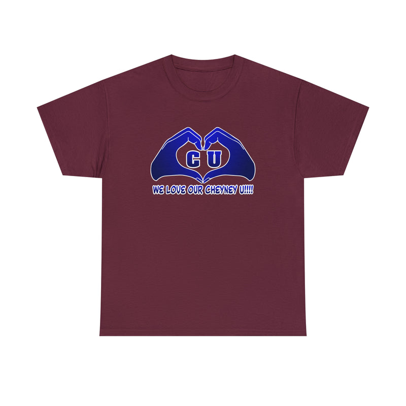 We Love Our Cheyney U  Unisex Short Sleeve Tee