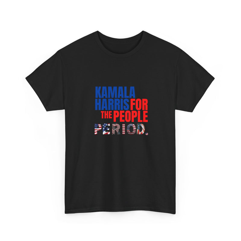 Kamala Harris For The People Unisex Heavy Cotton Tee