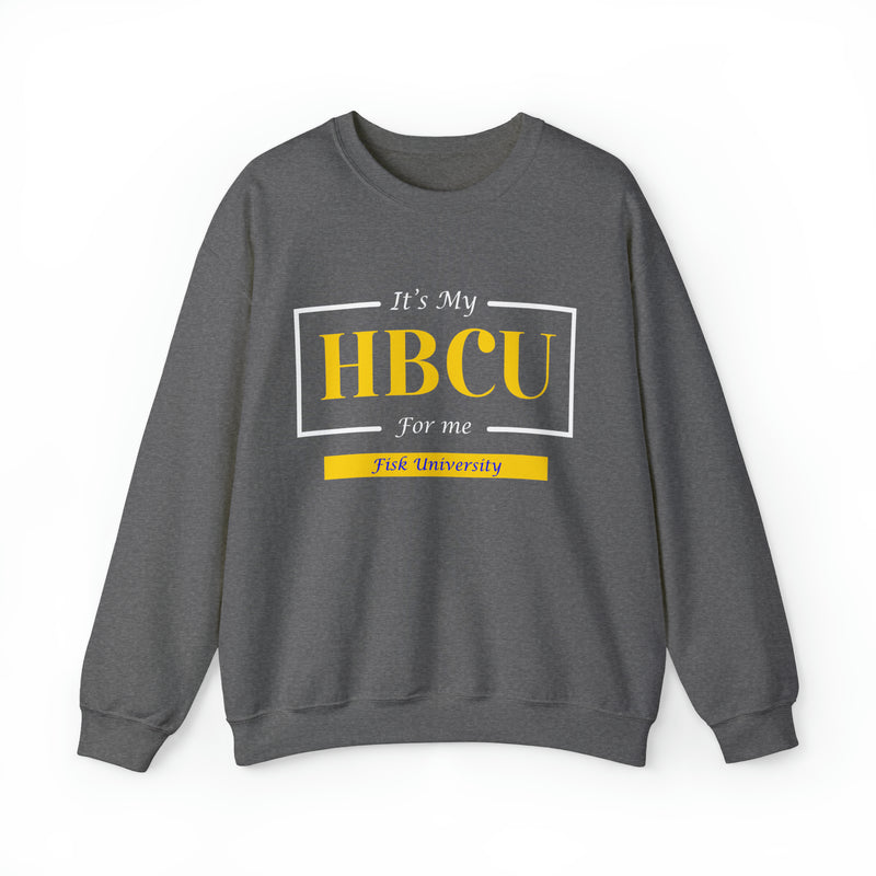 Its My HBCU For Me Fisk University Unisex Heavy Blend™ Crewneck Sweatshirt