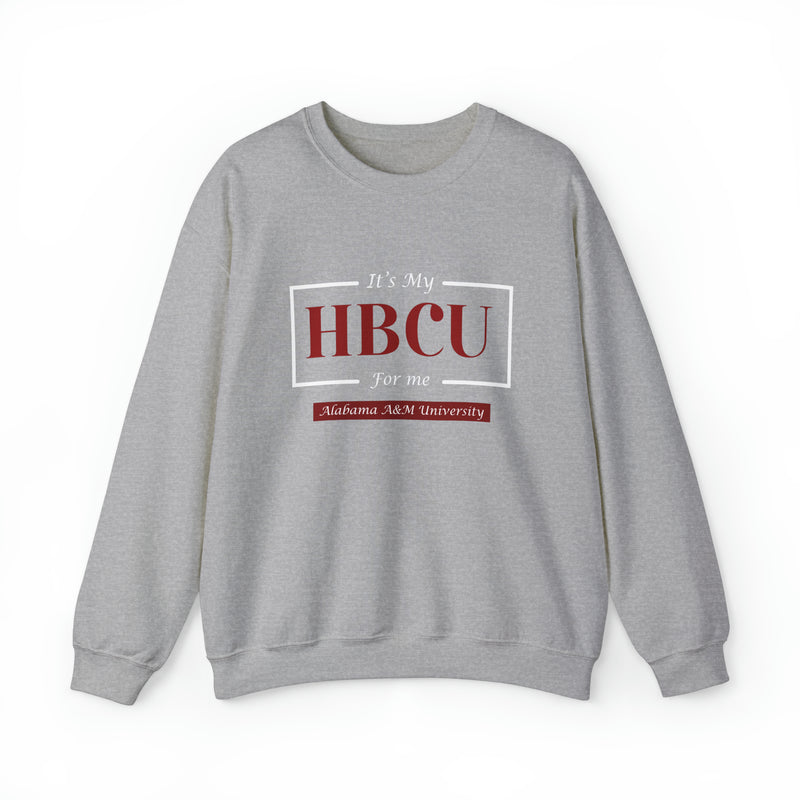 Its My HBCU For Me Alabama A&M University Unisex Heavy Blend™ Crewneck Sweatshirt