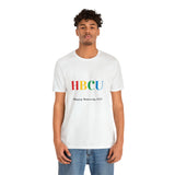 Unisex "It's the First HBCU" Short Sleeve Tee