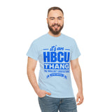 ITS AN HBCU THANG Unisex Short Sleeve Tee