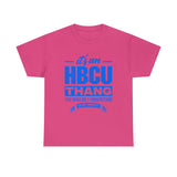 ITS AN HBCU THANG Unisex Short Sleeve Tee