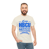 ITS AN HBCU THANG Unisex Short Sleeve Tee