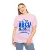 ITS AN HBCU THANG Unisex Short Sleeve Tee