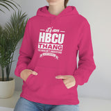 Unisex HBCU Thang Heavy Blend™ Hooded Sweatshirt