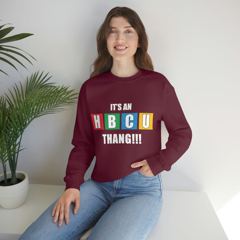 Unisex It's An HBCU Thang Heavy Blend™ Crewneck Sweatshirt