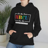 Unisex It's the First HBCU Heavy Blend™ Hooded Sweatshirt