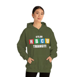 Unisex It's the First HBCU Heavy Blend™ Hooded Sweatshirt