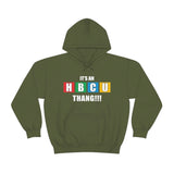 Unisex It's the First HBCU Heavy Blend™ Hooded Sweatshirt