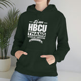 Unisex HBCU Thang Heavy Blend™ Hooded Sweatshirt