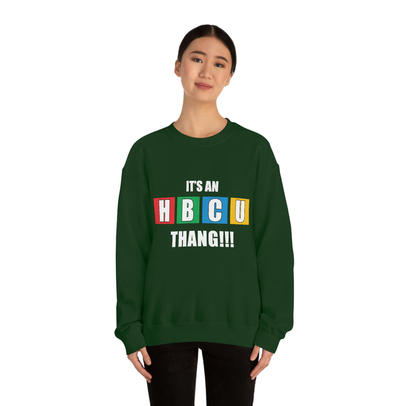 Unisex It's An HBCU Thang Heavy Blend™ Crewneck Sweatshirt