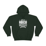 Unisex HBCU Thang Heavy Blend™ Hooded Sweatshirt