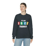 Unisex It's An HBCU Thang Heavy Blend™ Crewneck Sweatshirt