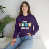 Unisex It's An HBCU Thang Heavy Blend™ Crewneck Sweatshirt