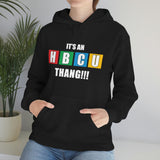 Unisex It's the First HBCU Heavy Blend™ Hooded Sweatshirt