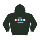 Unisex It's the First HBCU Heavy Blend™ Hooded Sweatshirt