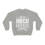 Unisex HBCU Thang Heavy Blend™ Crewneck Sweatshirt