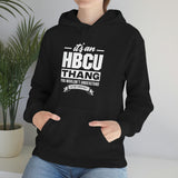 Unisex HBCU Thang Heavy Blend™ Hooded Sweatshirt