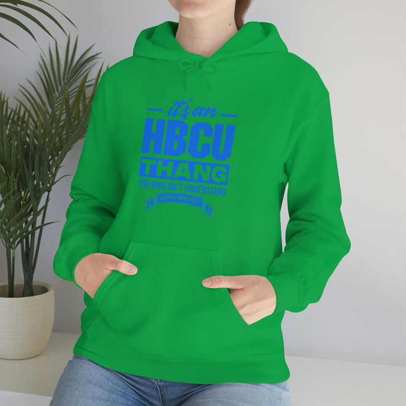 Unisex It's An HBCU Thang Heavy Blend™ Hooded Sweatshirt