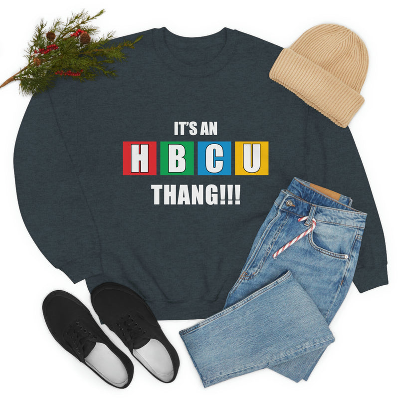 Unisex It's An HBCU Thang Heavy Blend™ Crewneck Sweatshirt