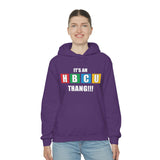 Unisex It's the First HBCU Heavy Blend™ Hooded Sweatshirt