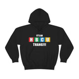 Unisex It's the First HBCU Heavy Blend™ Hooded Sweatshirt