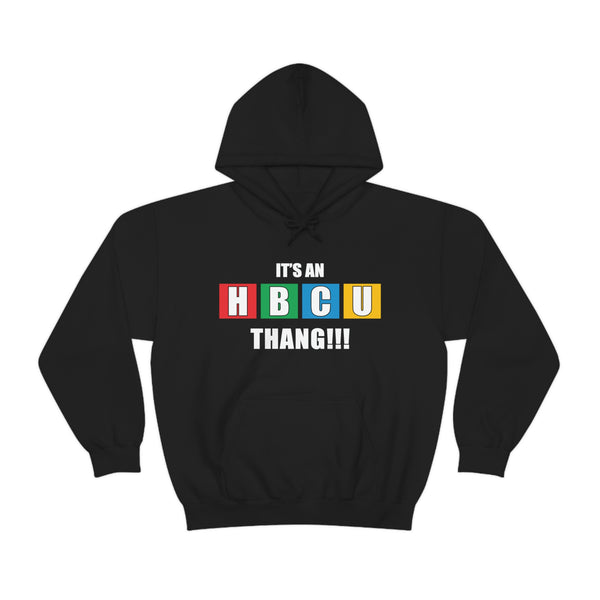 Unisex It's the First HBCU Heavy Blend™ Hooded Sweatshirt