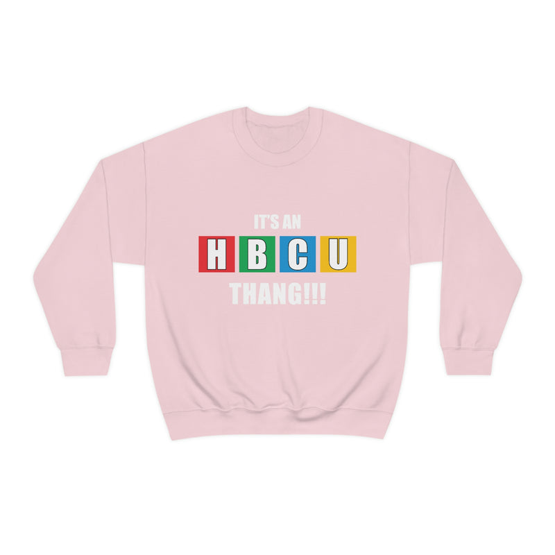 Unisex It's An HBCU Thang Heavy Blend™ Crewneck Sweatshirt