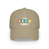 It's An HBCU Thang Low Profile Baseball Cap