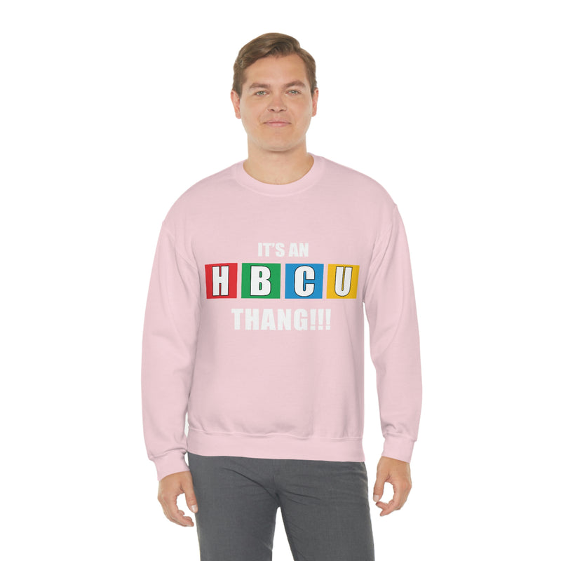 Unisex It's An HBCU Thang Heavy Blend™ Crewneck Sweatshirt